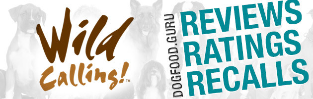 Wild Calling Dog Food Reviews, Ratings & Recalls