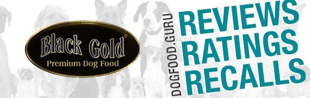 Black Gold Dog Food Reviews, Ratings & Recalls